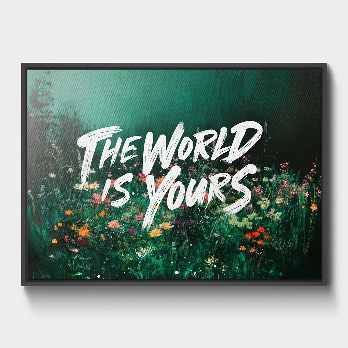 The World Is Yours motivational typography wall art displayed in a modern interior