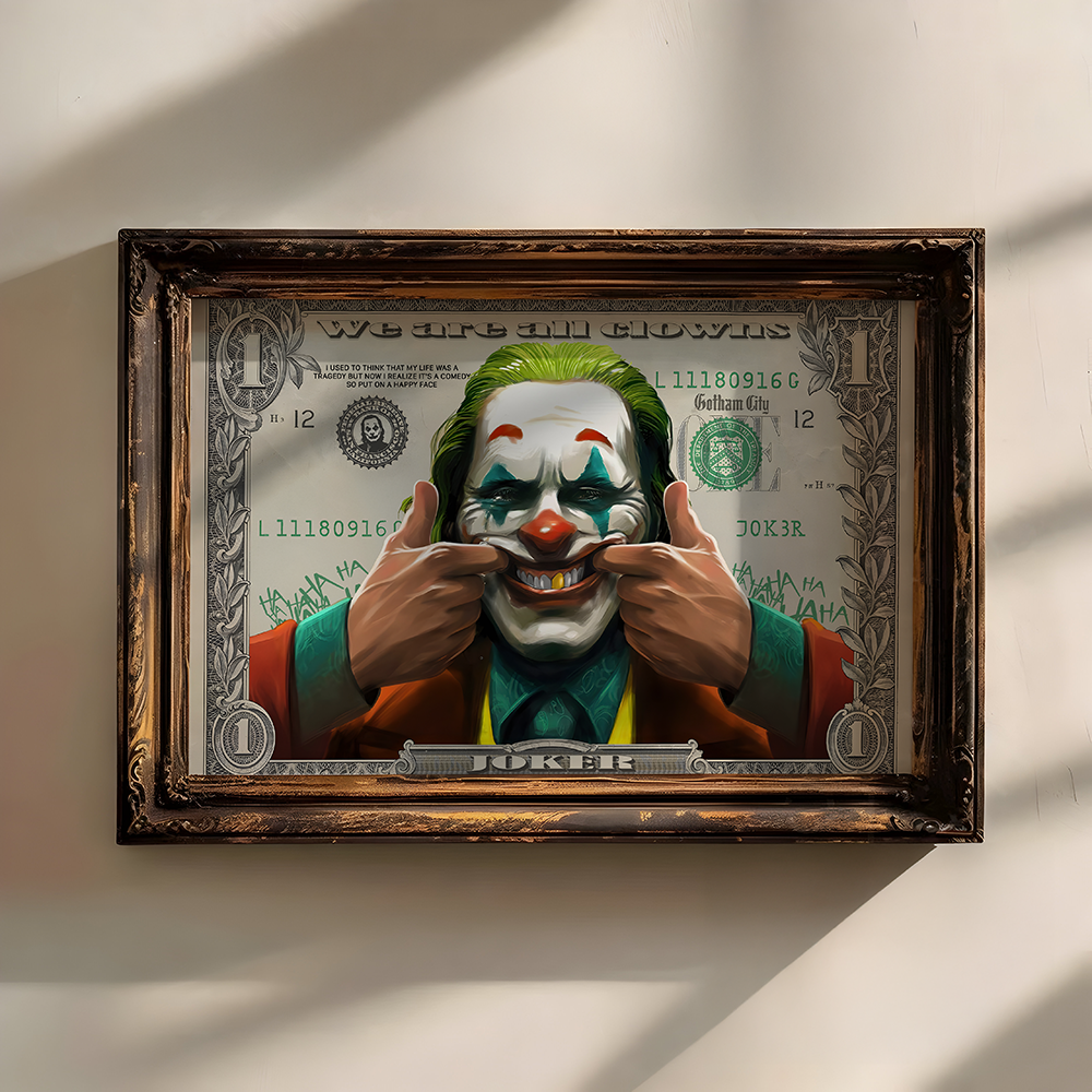 Joker art on a dollar bill with the text 'We Are All Clowns,' featuring Joker’s painted clown face, forced smile, green hair, and 'HAHA' graffiti in a Gotham City-themed design.