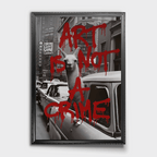 Art Is Not A Crime