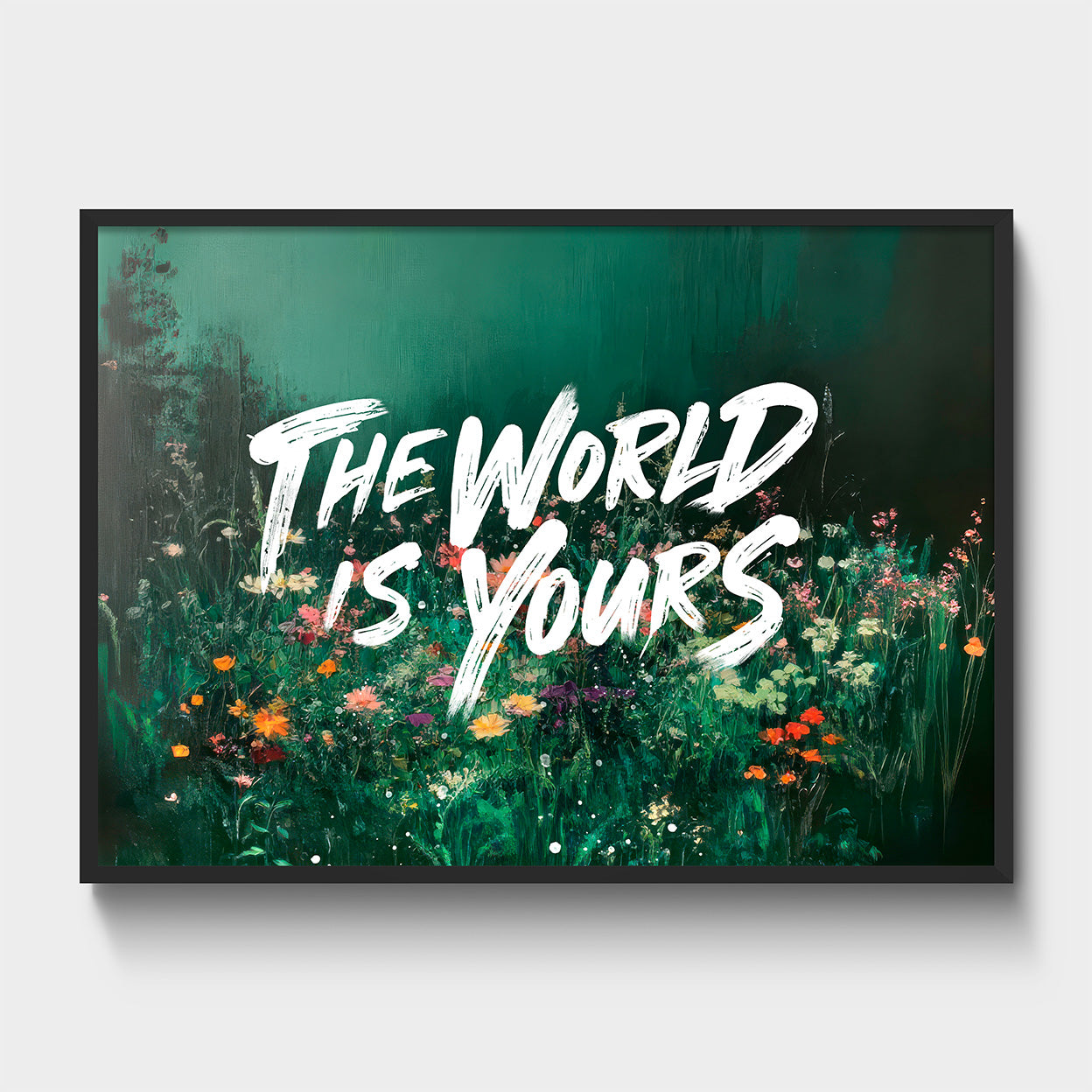 The World Is Yours